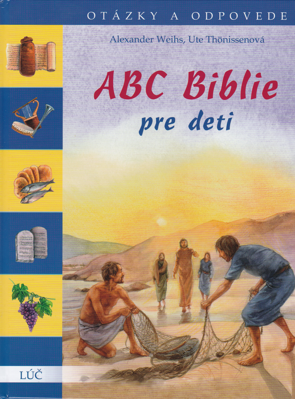 ABC Biblie pre deti / otázky a odpovede /