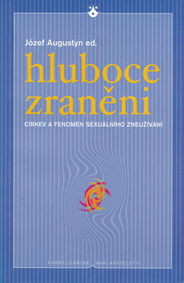 Hluboce zraněni  