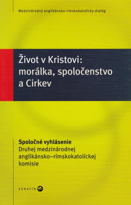 Život v Kristovi: morálka, spoločenstvo a Cirkev 