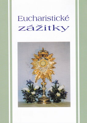 Eucharistické zážitky 