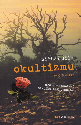 Ničivá sila okultizmu