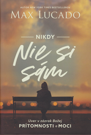 Nikdy nie si sám / tvrdá väzba /