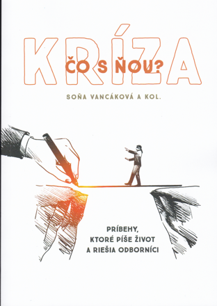 Kríza - čo s ňou?