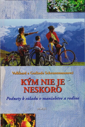 Kým nie je neskoro