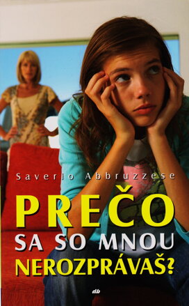 Prečo sa so mnou nerozprávaš?