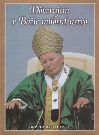 Dôverujem v Božie milosrdenstvo  