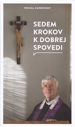 Sedem krokov k dobrej spovedi 