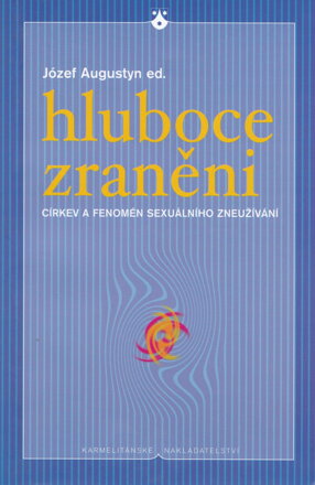Hluboce zraněni  