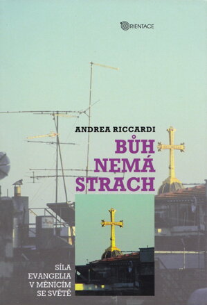 Bůh nemá strach  