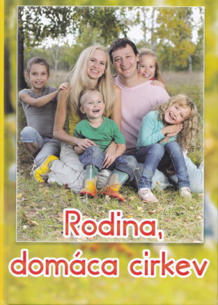 Rodina, domáca cirkev 
