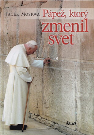 Pápež, ktorý zmenil svet  