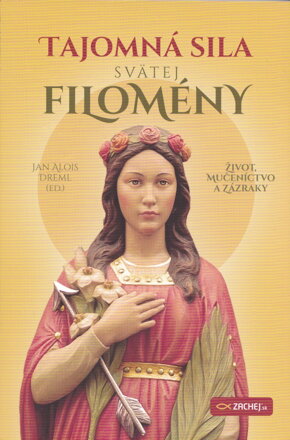 Tajomná sila svätej Filomény  