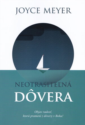 Neotrasiteľná dôvera  