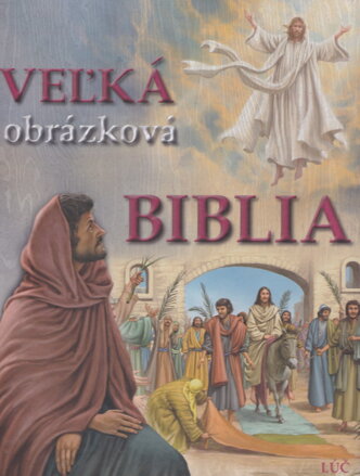 Veľká obrázková Biblia  