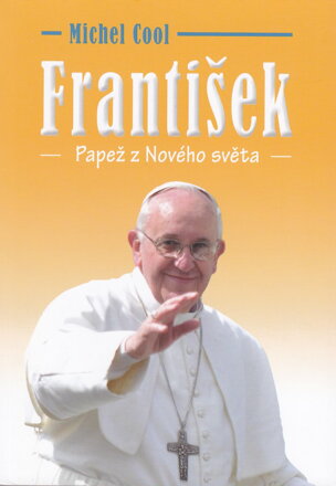 František – papež z nového světa