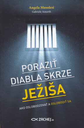 Poraziť diabla skrze Ježiša 