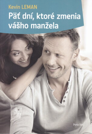 Päť dní, ktoré zmenia vášho manžela 