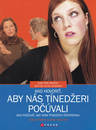 Ako hovoriť, aby nás tínedžeri počúvali  