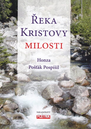 Řeka Kristovy milosti 