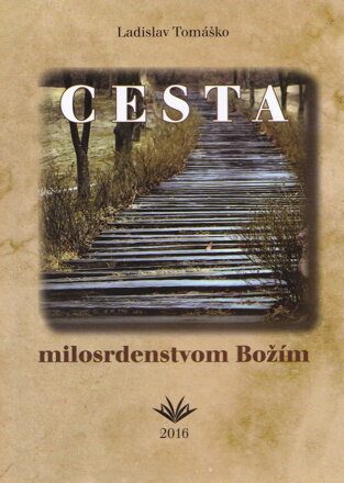 Cesta milosrdenstvom Božím  