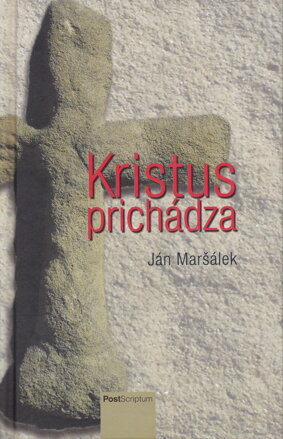 Kristus prichádza  
