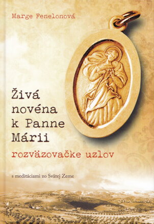 Živá novéna k Panne Márii, rozväzovačke uzlov   