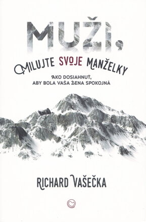 Muži, milujte svoje manželky  