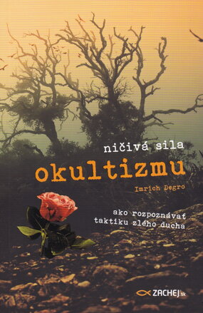 Ničivá sila okultizmu