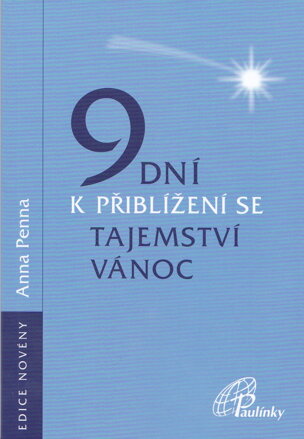 9 dní k přiblížení se tajemství Vánoc 