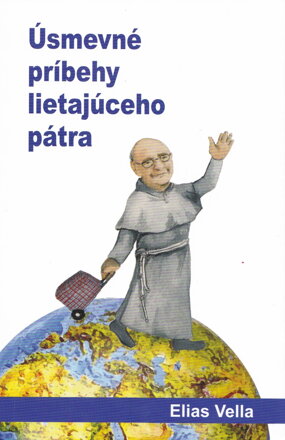 Úsmevné príbehy lietajúceho pátra  