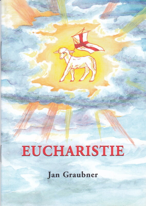 EUCHARISTIA - List věřícím EUCHARISTIA - List věřícím