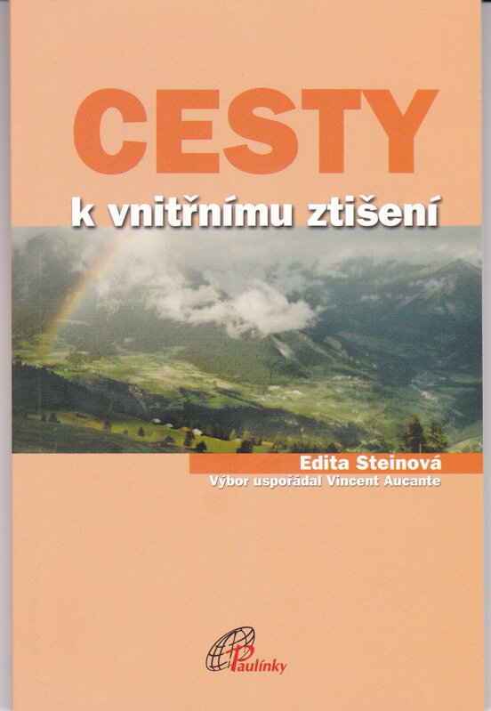 CESTY K VNITŘNÍMU ZTIŠENÍ CESTY K VNITŘNÍMU ZTIŠENÍ
