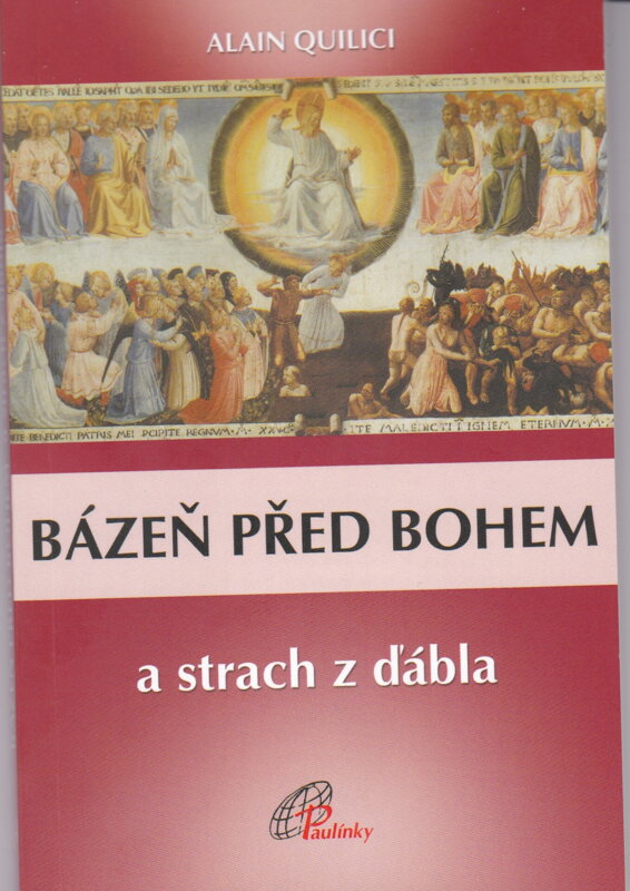 BÁZEŇ PŘED BOHEM A STRACH Z ĎÁBLA