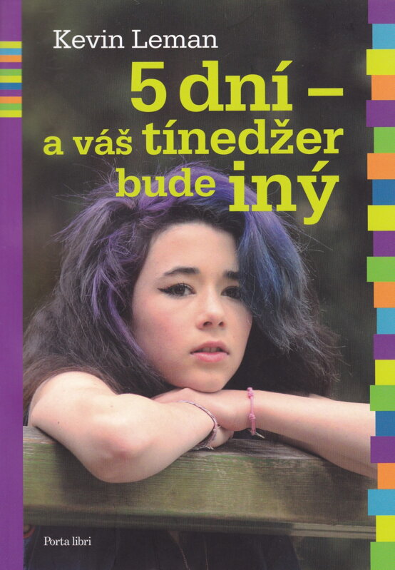 5 dní - a váš tínedžer bude iný 5 dní - a váš tínedžer bude iný