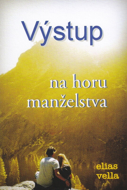Výstup na horu manželstva Výstup na horu manželstva