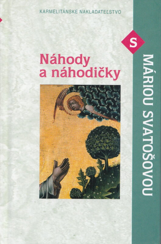 Náhody a náhodičky s Máriou Svatošovou 