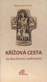 Křížová cesta za duchovní uzdravení