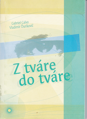 Z tváre do tváre