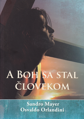 A Boh sa stal človekom 