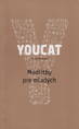 Youcat - modlitby pre mladých