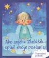 Ako anjelik zlatúšik splnil svoje poslanie  