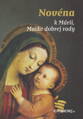 Novéna k Márii, Matke dobrej rady 