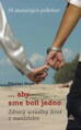 ...aby sme boli jedno 