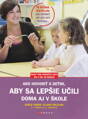 Ako hovoriť s deťmi, aby sa lepšie učili doma aj v škole  