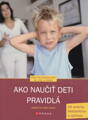Ako naučiť deti pravidlá
