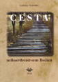 Cesta milosrdenstvom Božím  