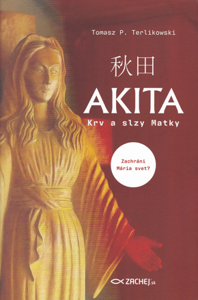 Akita: Krv a slzy Matky 