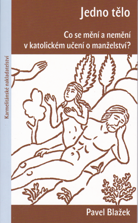 Jedno tělo / Co se mění a nemění v katolickém učení o manželství? /