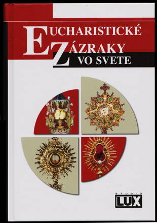 Eucharistické zázraky vo svete