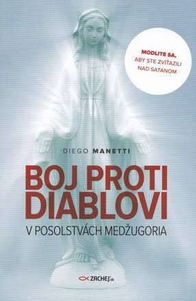 Boj proti diablovi v posolstvách Medžugoria 